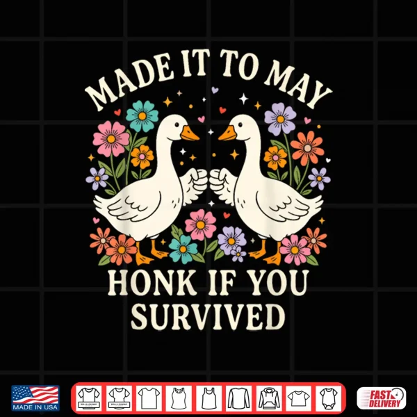 Design School Year End Tee Make It to May Funny Teacher Goose Women Shirt