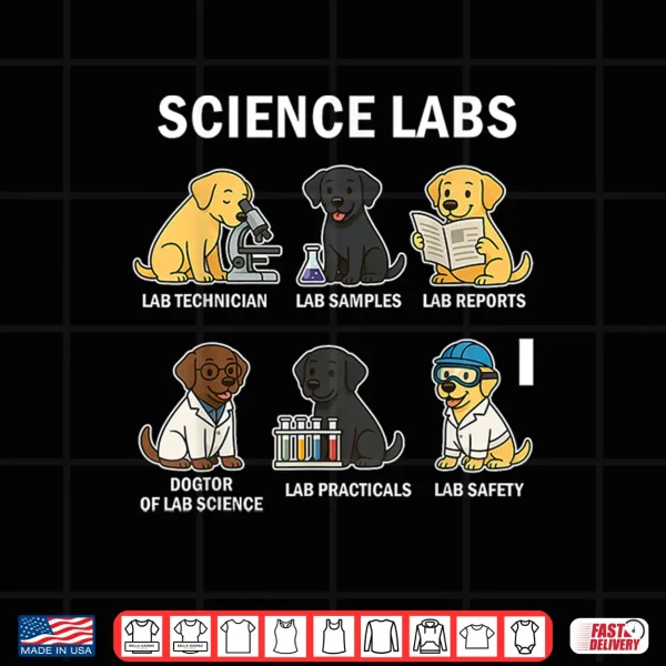 Design Science Labs Funny Dogs Labrador Retriever Science Teacher Shirt