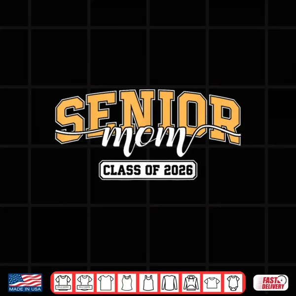 Design Senior Mom Class of 2026 Graduate Mother Varsity Graduation Shirt