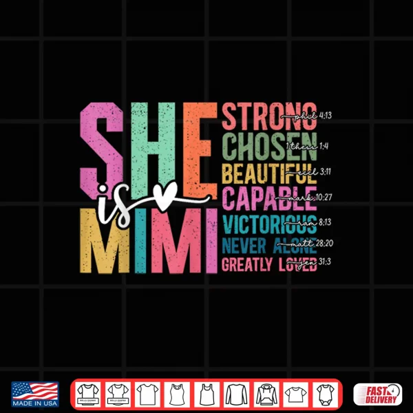 Design She is Mimi Christian Mothers Day Present For Grandma Women Shirt