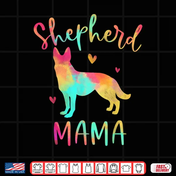 Design Shepherd Mama Colorful German Shepherd Gifts Dog Mom Shirt