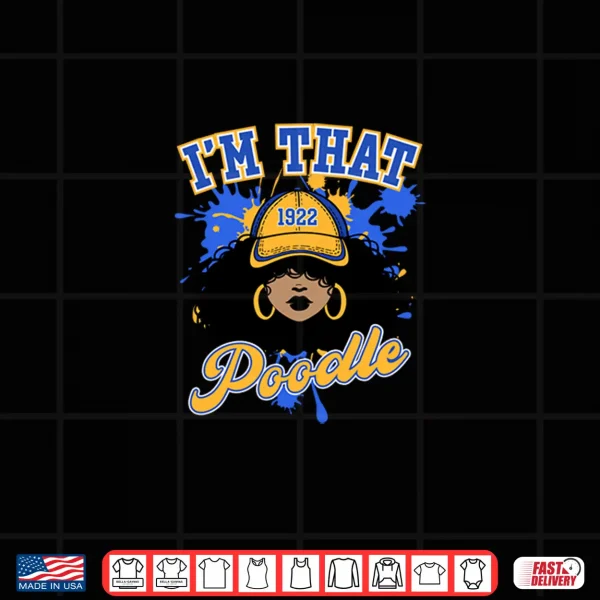 Design Sigma Gamma Rho Sorority Im That Poodle Rhoyal Girl Pride Shirt