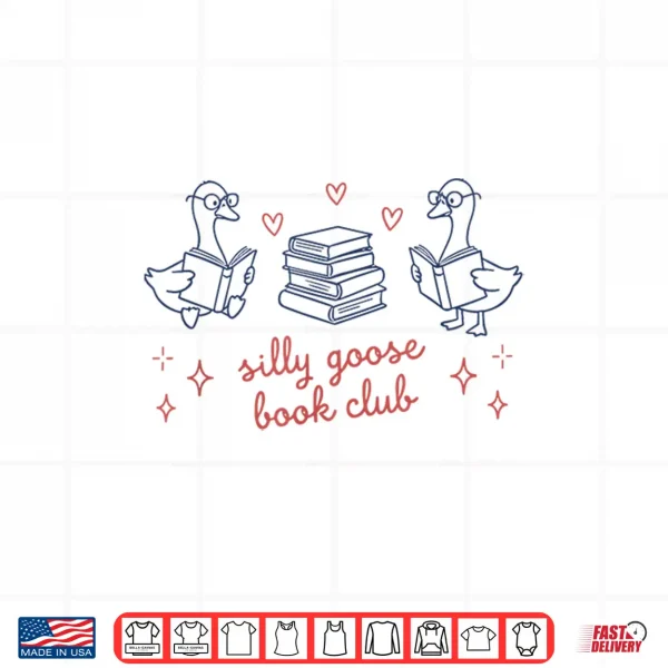 Silly Goose Book Club Cute Geese Reading Bookworms Readers Shirt 4 Design Silly Goose Book Club Cute Geese Reading Bookworms Readers Shirt