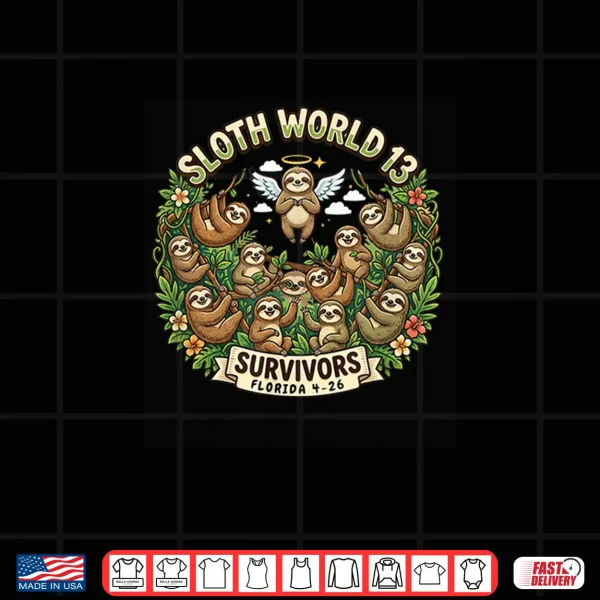 Design Sloth World 13 Survivors Shirt