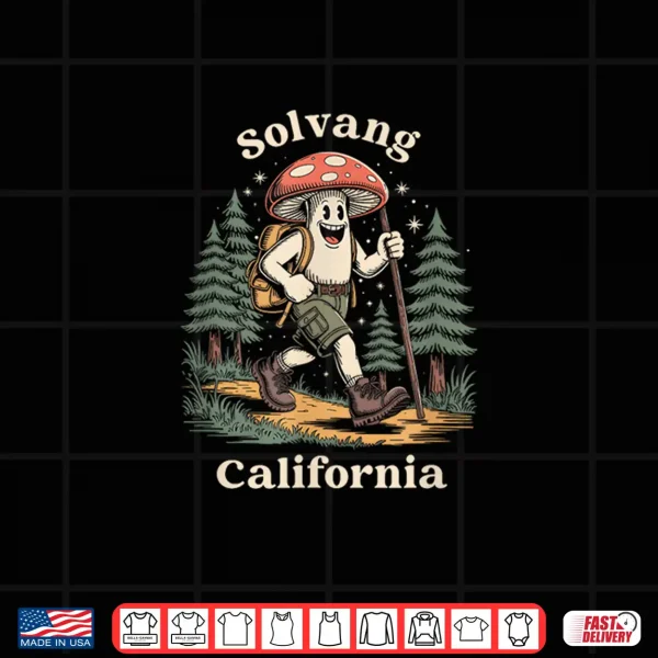Design Solvang California Hiking Mushroom Backpack Souvenir Shirt