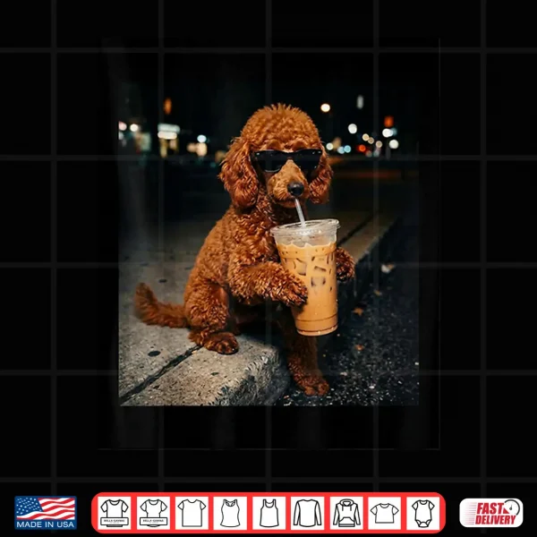Design Standard Poodle Drinking Iced Coffee Animal Meme Humor Funny Shirt