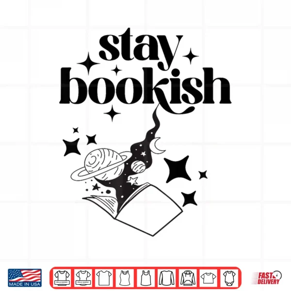 Design Stay Bookish Sci fi Book Lover Tee Shirt
