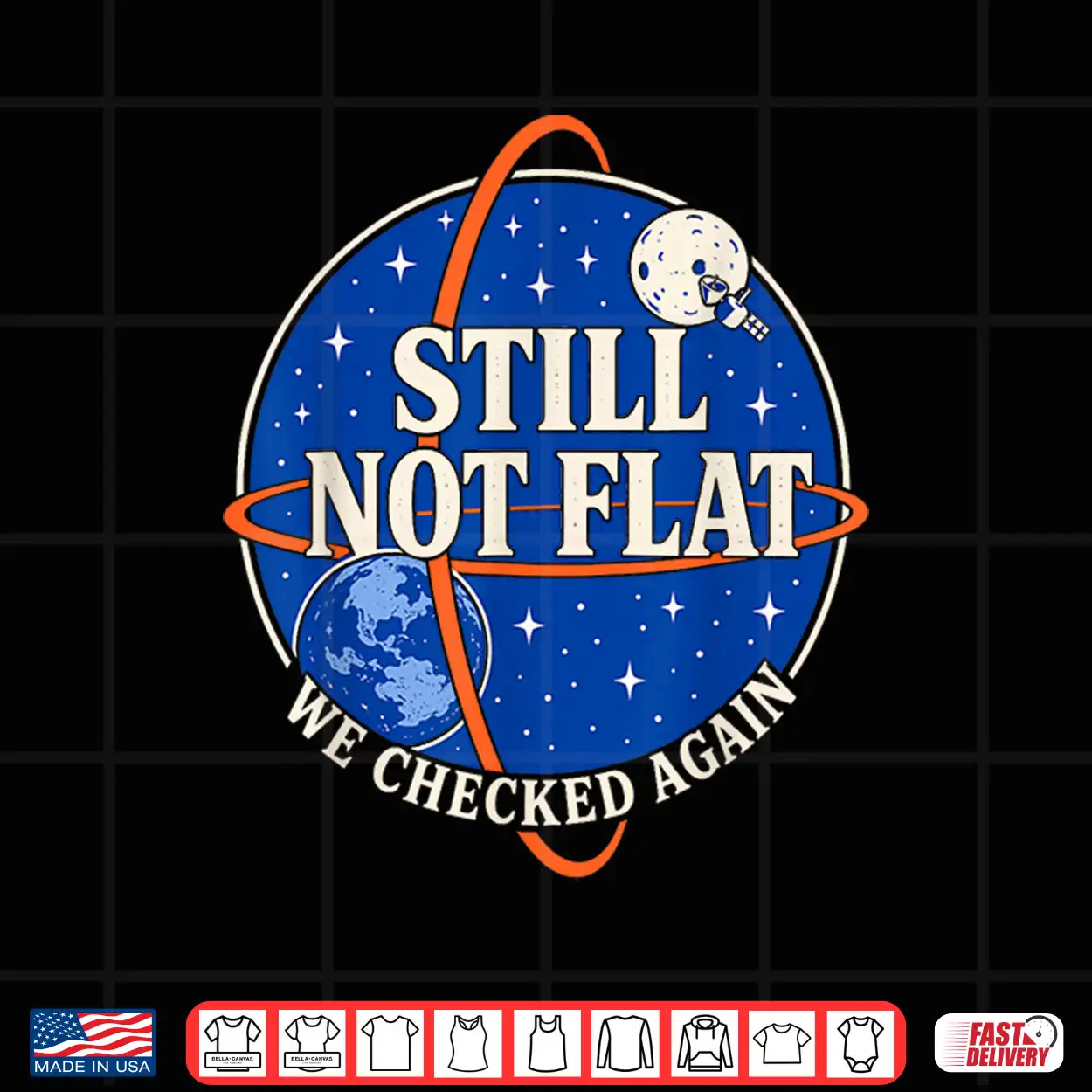 Still Not Flat We Checked Again Vintage Shirt Still Not Flat We Checked Again Vintage Shirt