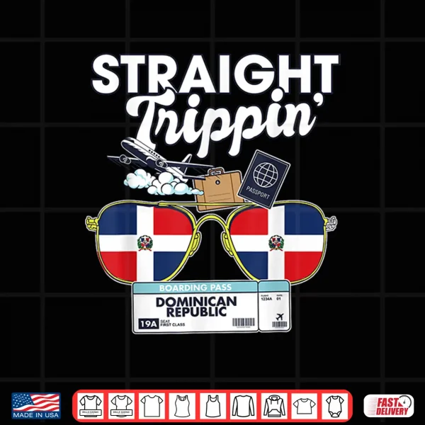 Design Straight Trippin Dominican Republic Vacation Tour Travel Shirt