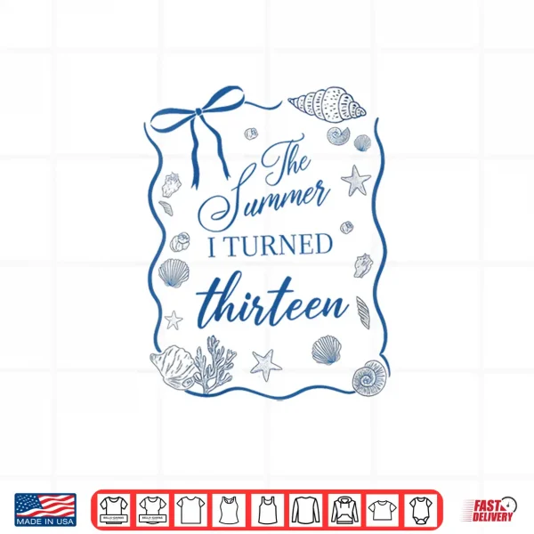 Design Summer I Turned Thirteen 13th Birthday Seashell Coastal Bow Shirt