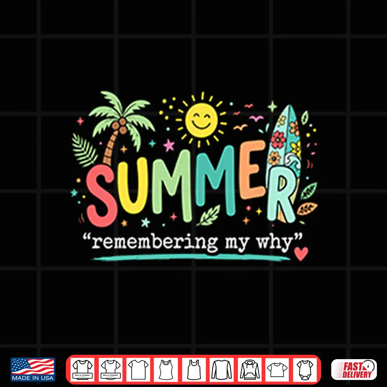 Summer Remembering My Why Shirt Summer Remembering My Why Shirt