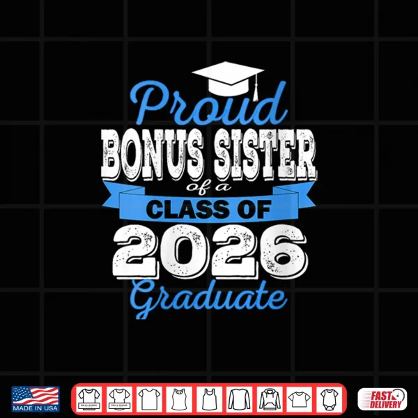 Design Super Proud Sibling Of 2026 Graduate Graduation Family Shirt
