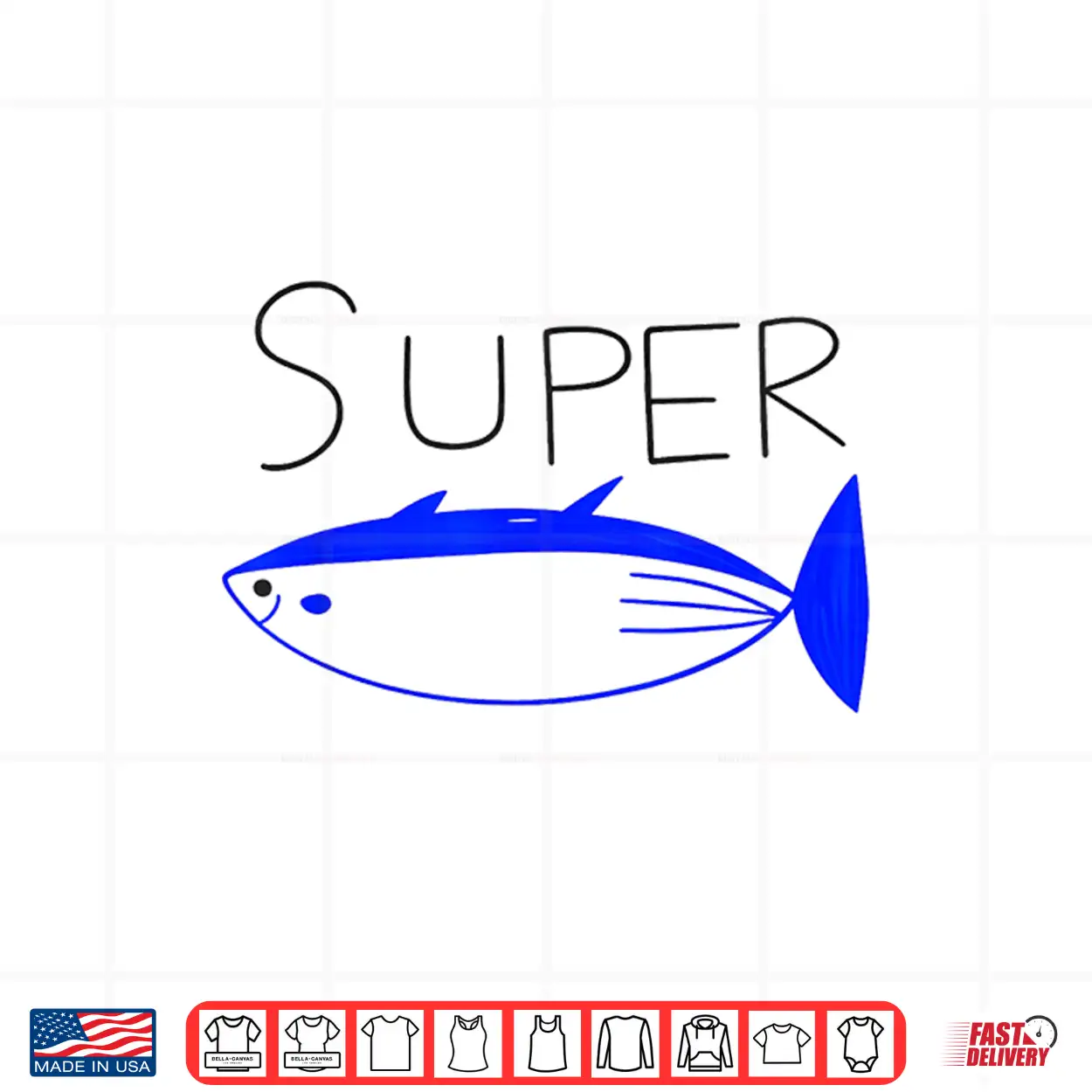 Super Tuna Funny Tuna Tee Shirt Super Tuna Funny Tuna Tee Shirt