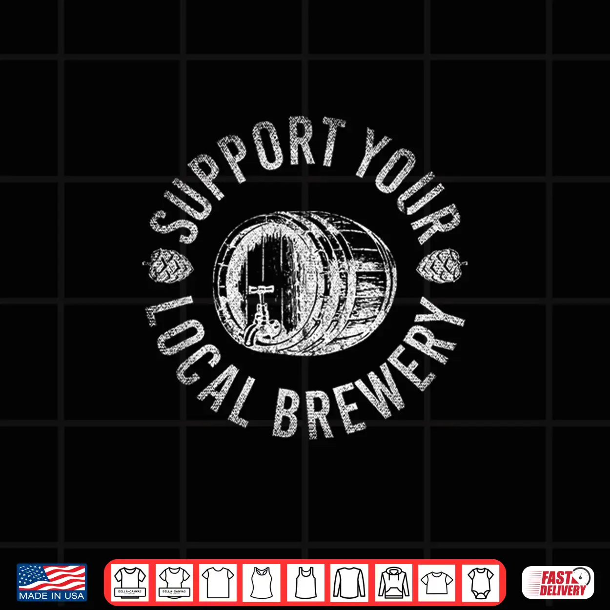 Support Your Local Brewery Craft Beer Shirt Support Your Local Brewery Craft Beer Shirt