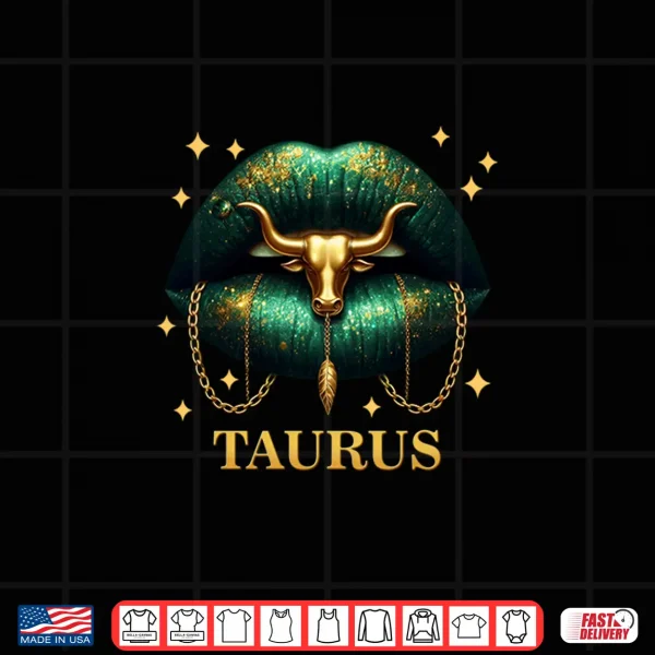 Design Taurus Queen Zodiac Sign Horoscope Birthday Lips Shirt