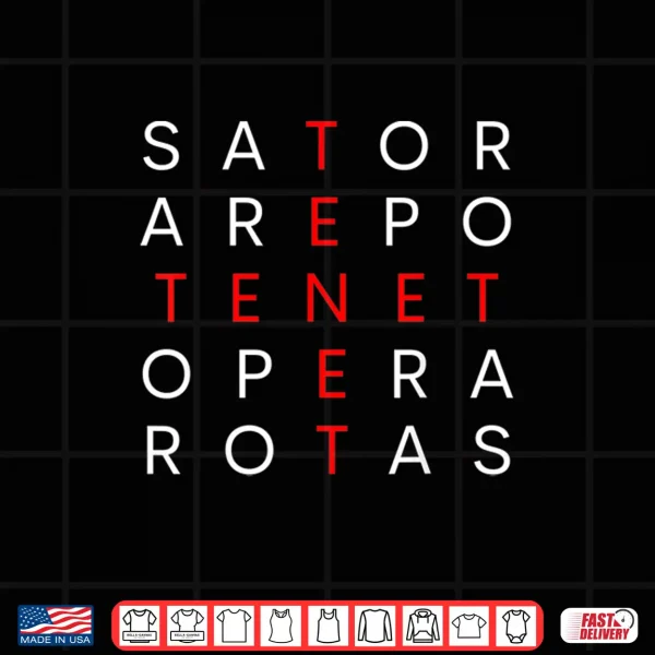 Design Tenet Sator square sentence palindrome I Movie Sign Poster Shirt