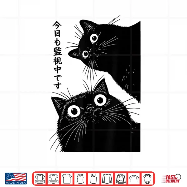 Design The Cat is Watching Today Funny Japanese Black Cat Shirt