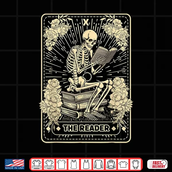 Design The Reader Skeleton Tarot Card Book Reading Funny Shirt