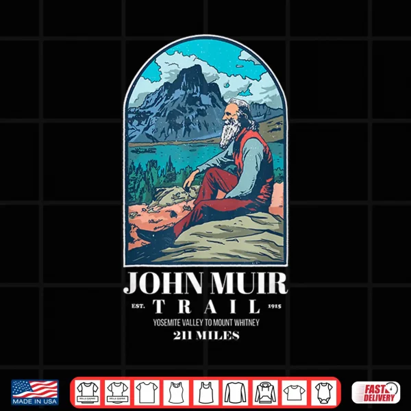 Design Thru Hiking Souvenir Backpacking John Muir Trail Shirt