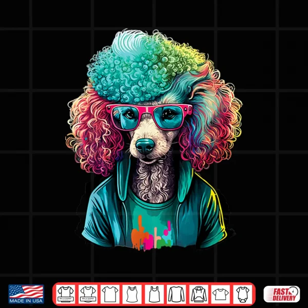 Design Tie Dye Poodle Dog Owner Puppy Lover Pet Breeder Shirt