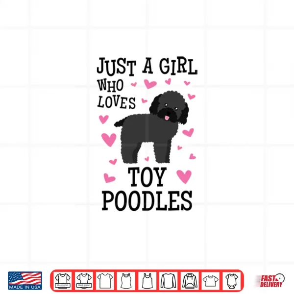 Design Toy Poodle Gift for Girls and Women Shirt