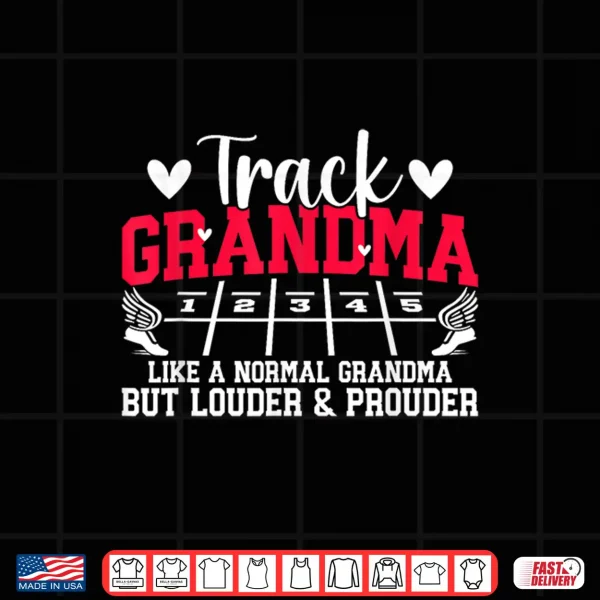 Design Track Grandma Track And Field Grandma Definition Shirt