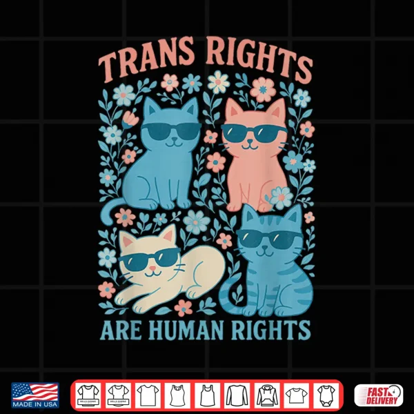 Trans Rights Are Human Rights Cat Lgbt Shirt Gay Pride Month Shirt 4 Design Trans Rights Are Human Rights Cat lgbt shirt Gay Pride Month Shirt