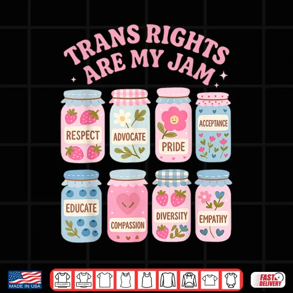 Design Trans Rights Are My Jam LGBTQ Subtle Pride Gay Transgender Shirt