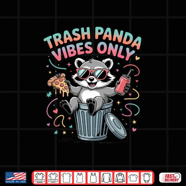 Design Trash Panda Vibes Only Funny Raccoon Tee Shirts Raccoon Fans Comfort Colors Crop Top 1