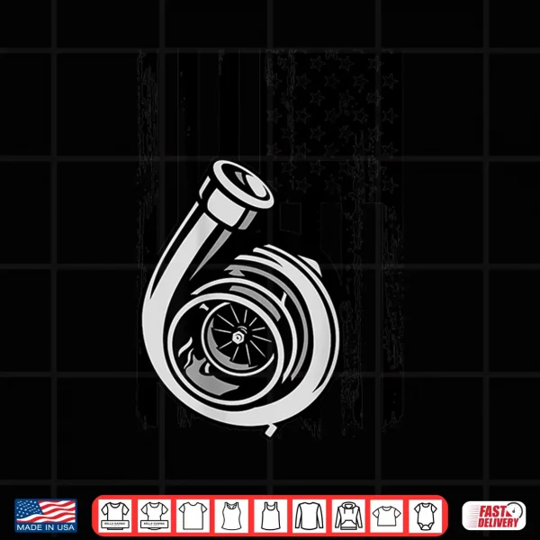 Design Turbo Flag Patriotic American Car Enthusiast Racing Drifting Shirt