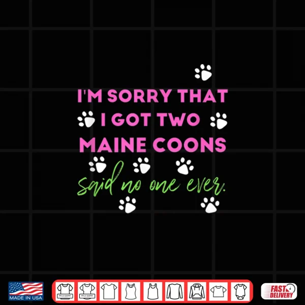 Design Two Maine Coons Funny Cat Lover Gift Idea Shirt