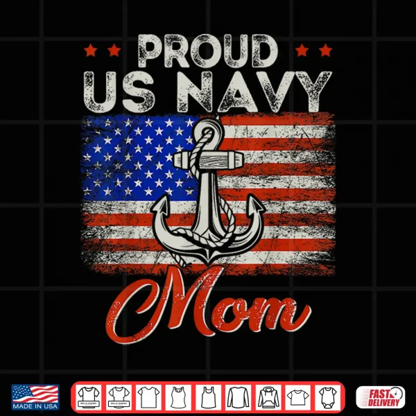 Design US Na vy Proud Mother Proud US Na vy For Mom Veteran Day Shirt