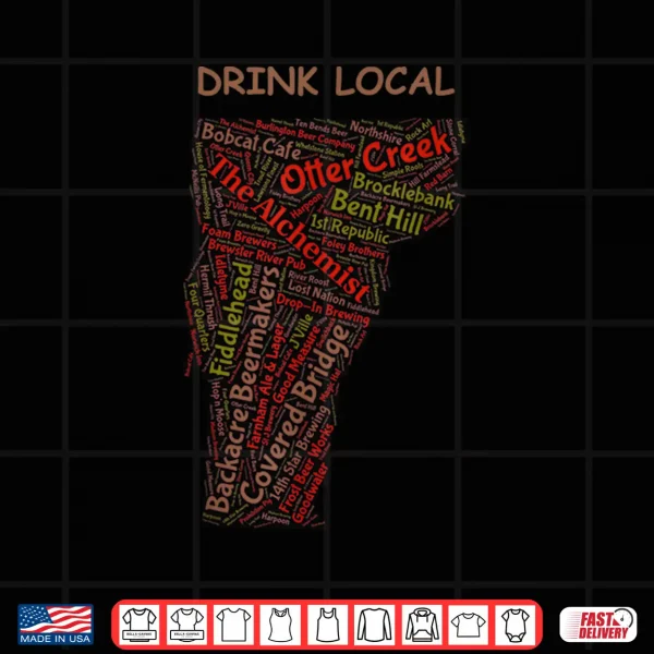 Design Vermont Drink Local Craft Beer Breweries Shirt