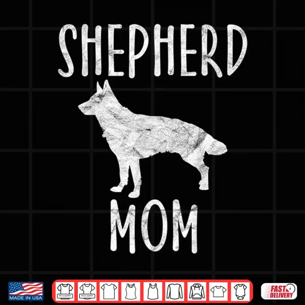 Design Vintage German Shepherd Mom Gift Dog Owner Shepard Mother Shirt