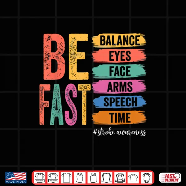 Design Vintage Stroke Awareness BE Fast Healthcare Worker Supporter Shirt