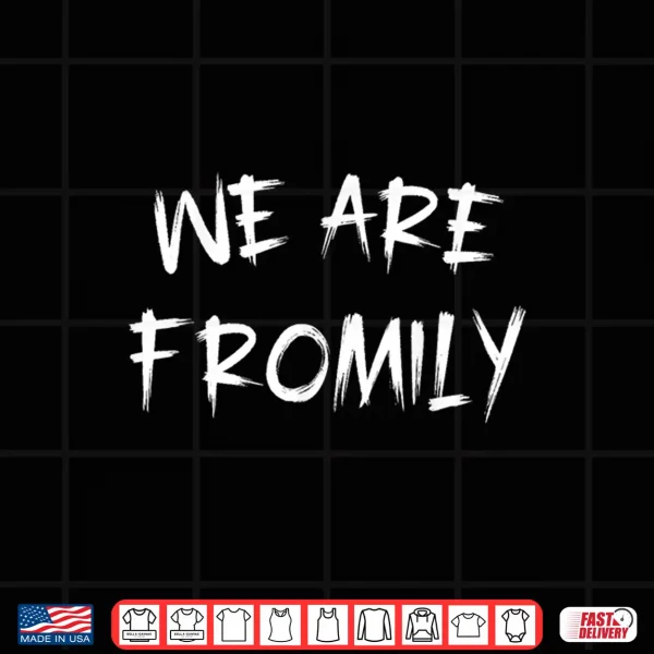 Design We are Fromily Friends Like Family Retro Brush Stroke Shirt