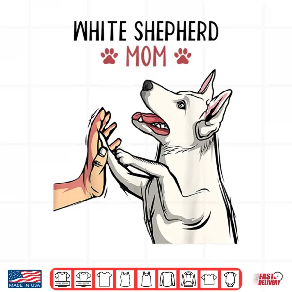 Design White German Shepherd Mom Dog Girls Women Shirt