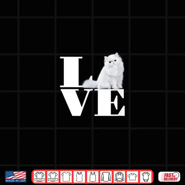 Design White persian cat love Shirt