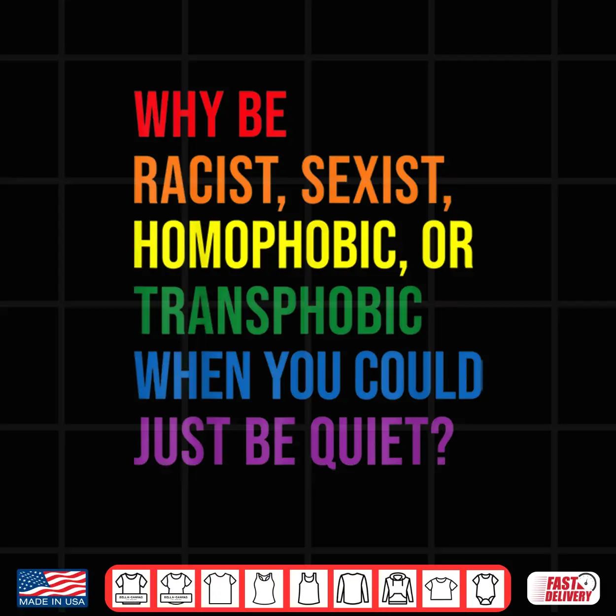 Why Be Racist Sexist Homophobic Transphobic Juneteenth Lgbtq Shirt Why Be Racist Sexist Homophobic Transphobic Juneteenth Lgbtq Shirt