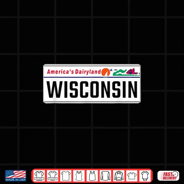 Design Wisconsin License Plate Great Gift Idea Car Enthusiast Shirt