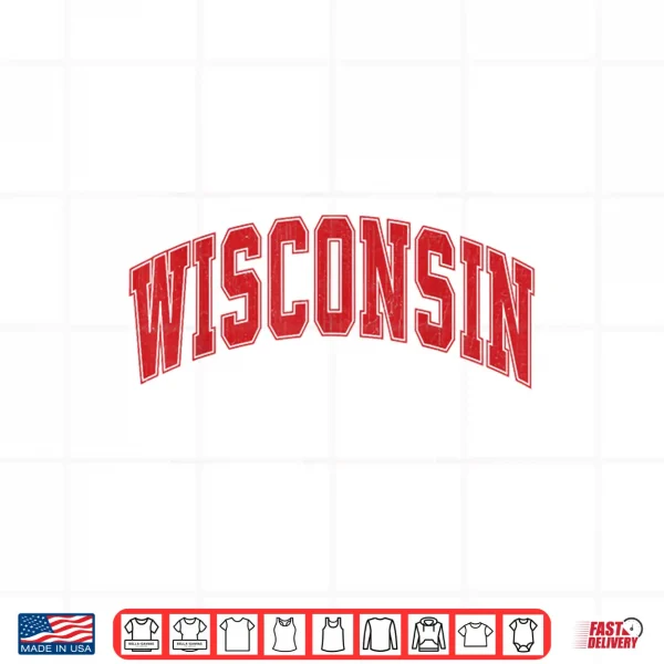 Design Wisconsin WI Vintage Athletic Sports Red White Shirt