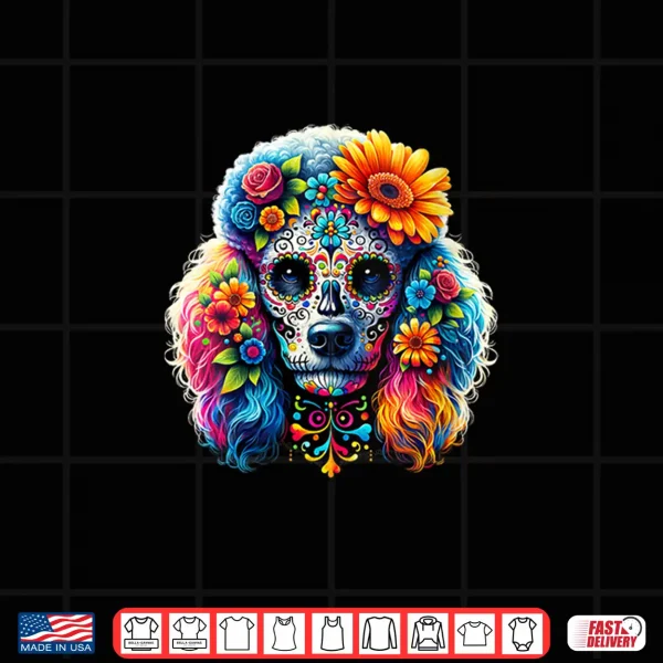 Design Womens Cinco De Mayo Poodle Dog Sugar Skull Flower Shirt