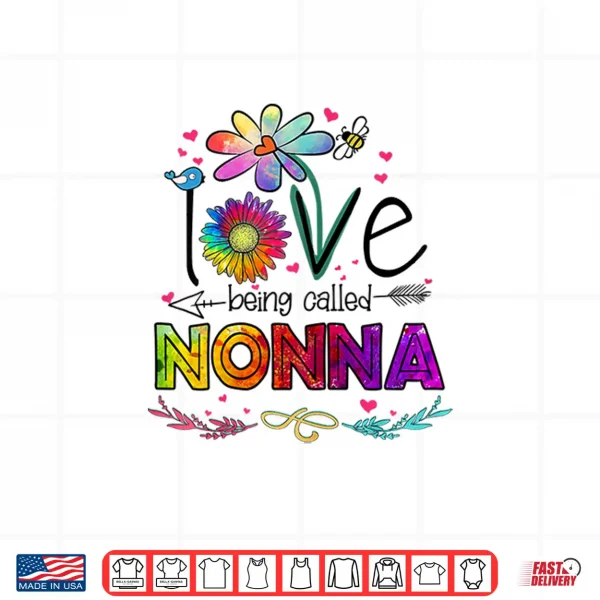 Womens I Love Being Called Nonna Daisy Flower Cute Mother'S Day Shirt 4 Design Womens I Love Being Called Nonna Daisy Flower Cute Mothers Day Shirt