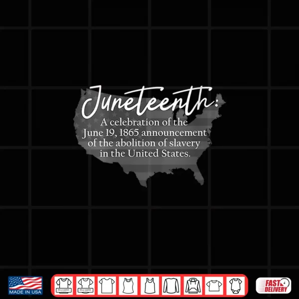 Design Womens Juneteenth Definition USA Map American Flag Black History Shirt