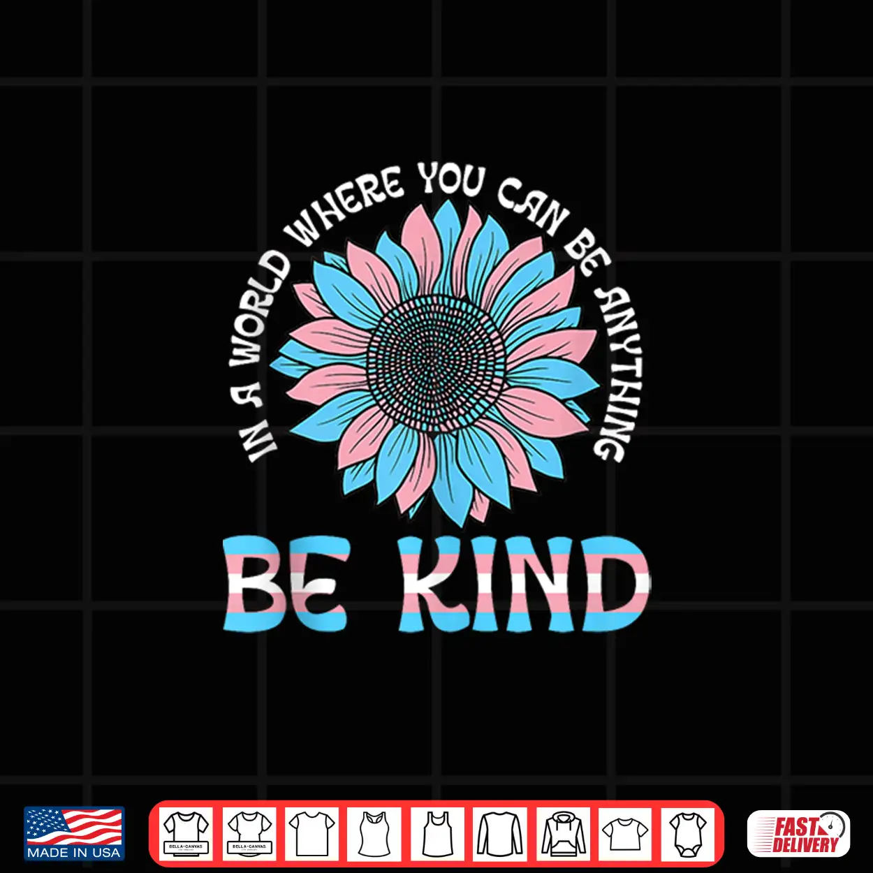 World Be Kind Transgender Trans Pride Lgbt Floral Shirt World Be Kind Transgender Trans Pride Lgbt Floral Shirt