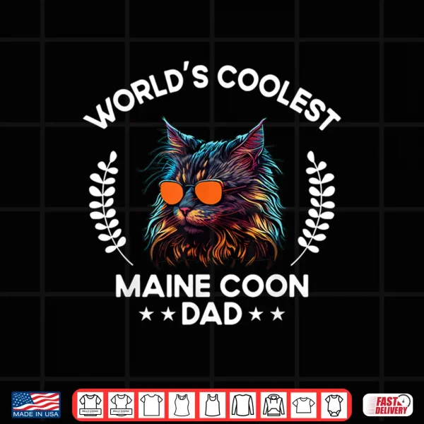 Design Worlds Coolest Dog Dad Papa Men Maine Coon Cat Shirt