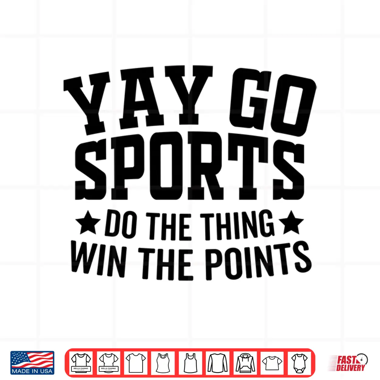 Yay Go Sports Do The Thing Win The Points Funny Shirt Yay Go Sports Do The Thing Win The Points Funny Shirt