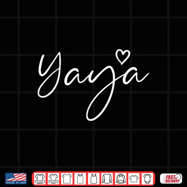 Design Yaya Gifts For Women Grandma Heart Mothers Day Yaya Shirt