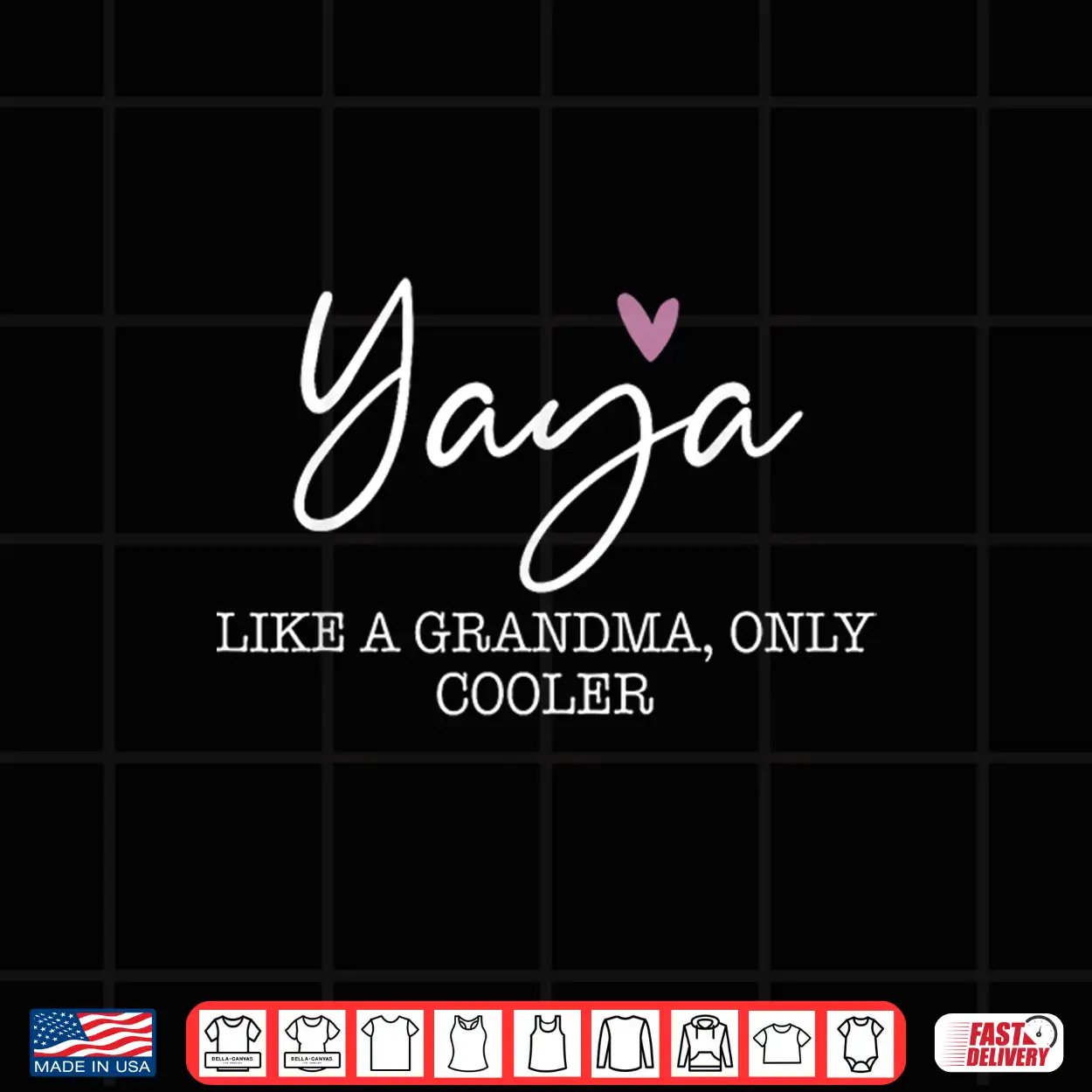 Yaya Like A Grandma Only Cooler Heart Mother’S Day Yaya Shirt Yaya Like A Grandma Only Cooler Heart Mother’S Day Yaya Shirt
