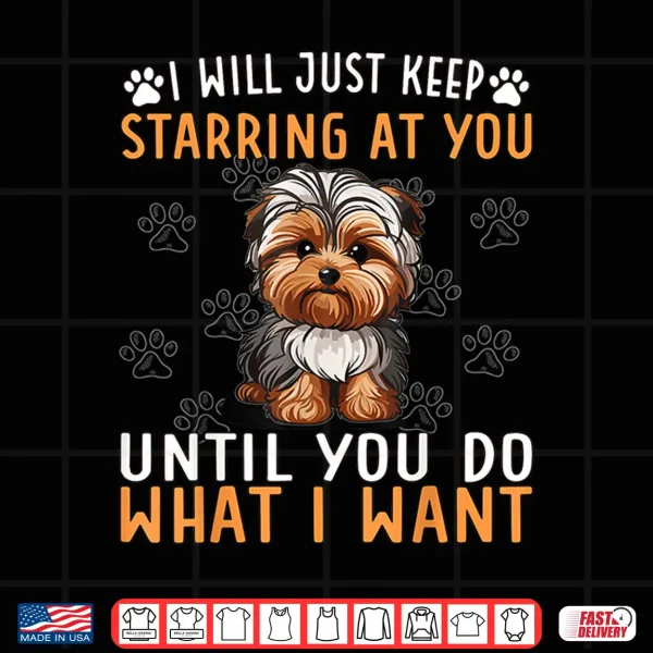 Design Yorkiepoo Dog I Just Keep Starring At You Until Yorkie Poo Shirt